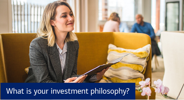 What is your investment philosophy?