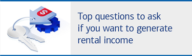 Top questions to ask if you want to generate rental income