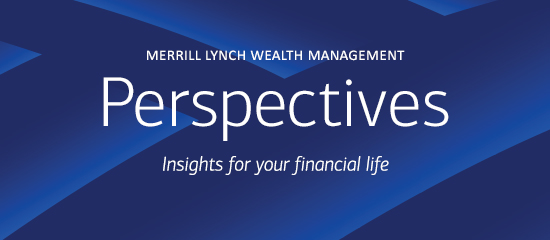 Perspectives | Insights for you financial life